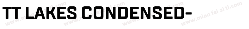 TT Lakes Condensed字体转换